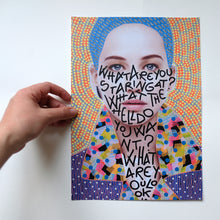 画像をギャラリービューアに読み込む, What Are You Staring At? Poster Print