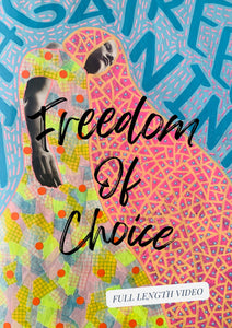 Freedom Of Choice - Full Length